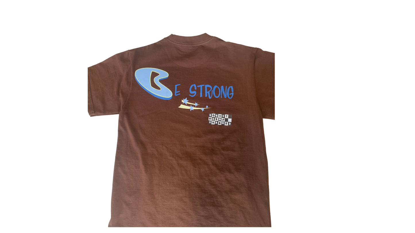 RWU "Be Strong" Tee